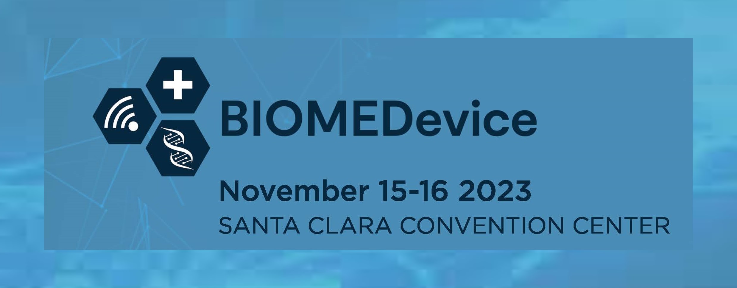 2023 BIOMEDevice Silicon Valley Trade Show